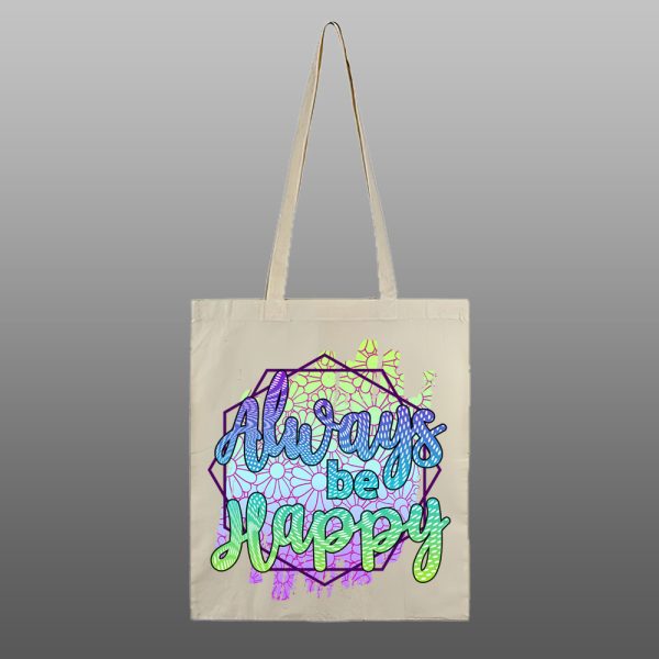 Always be Happy – beli/natur ceger sa štampom - Image 2