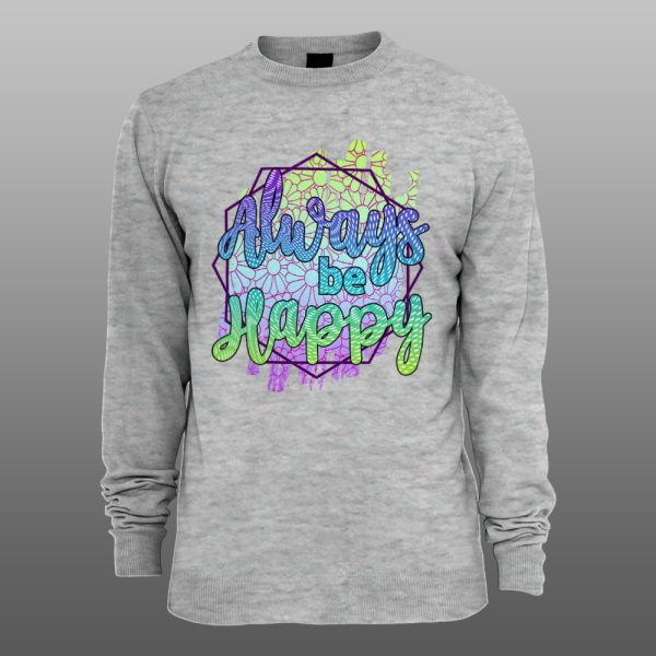Always be Happy | muški i ženski duks (bela, crna, siva) - Image 3