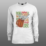 Dont drink and drive | muški i ženski duks (bela, crna, siva)